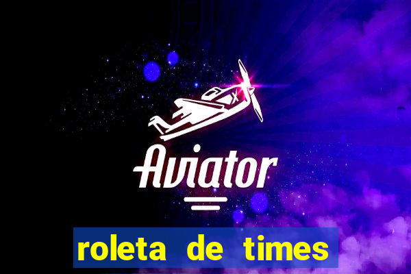 roleta de times (fifa 24)